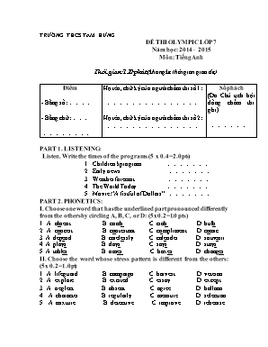 Đề thi Olympic môn Tiếng Anh Lớp 7 - Năm học 2014-2015 - Trường THCS Tam Hưng (Có đáp án)